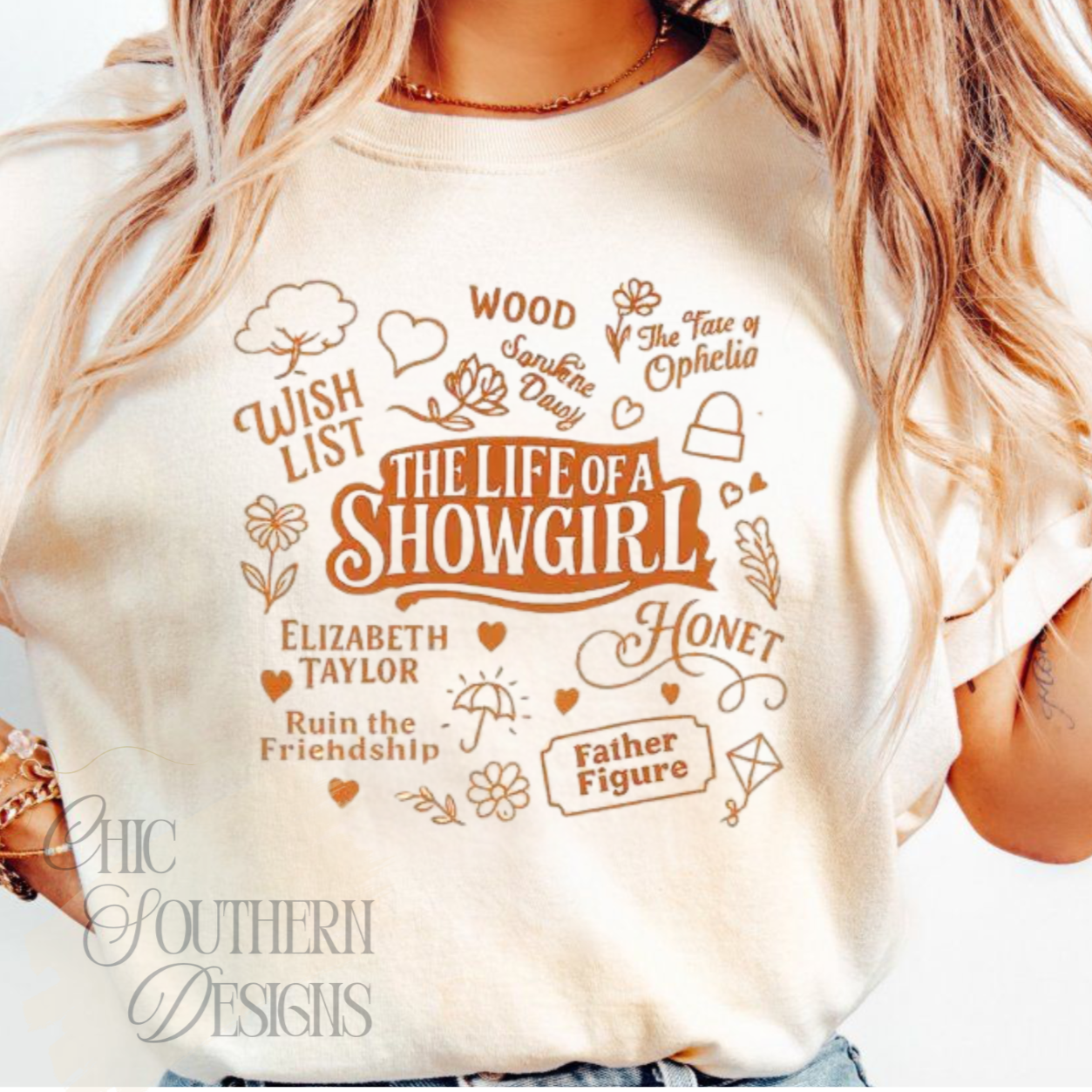 " The Life of a Show Girl " T-Shirt