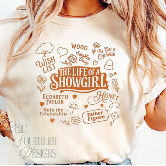 " The Life of a Show Girl " T-Shirt