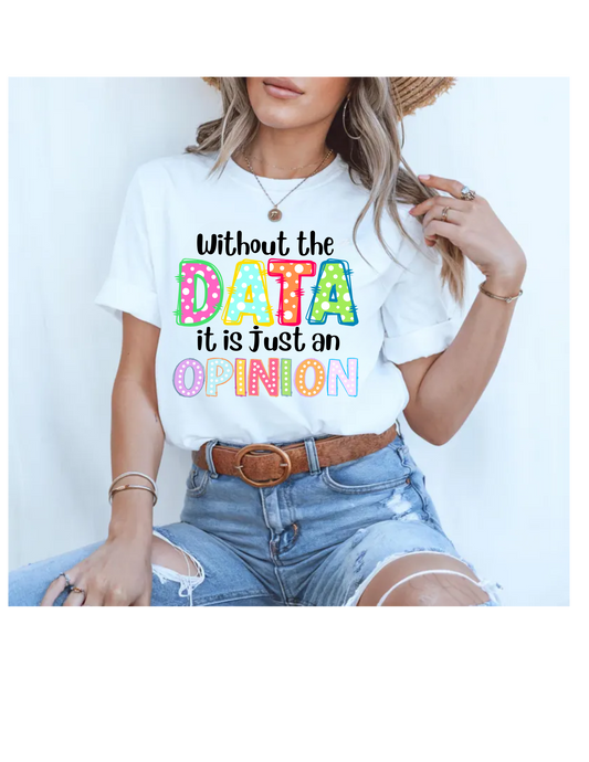 Data ... Opinion