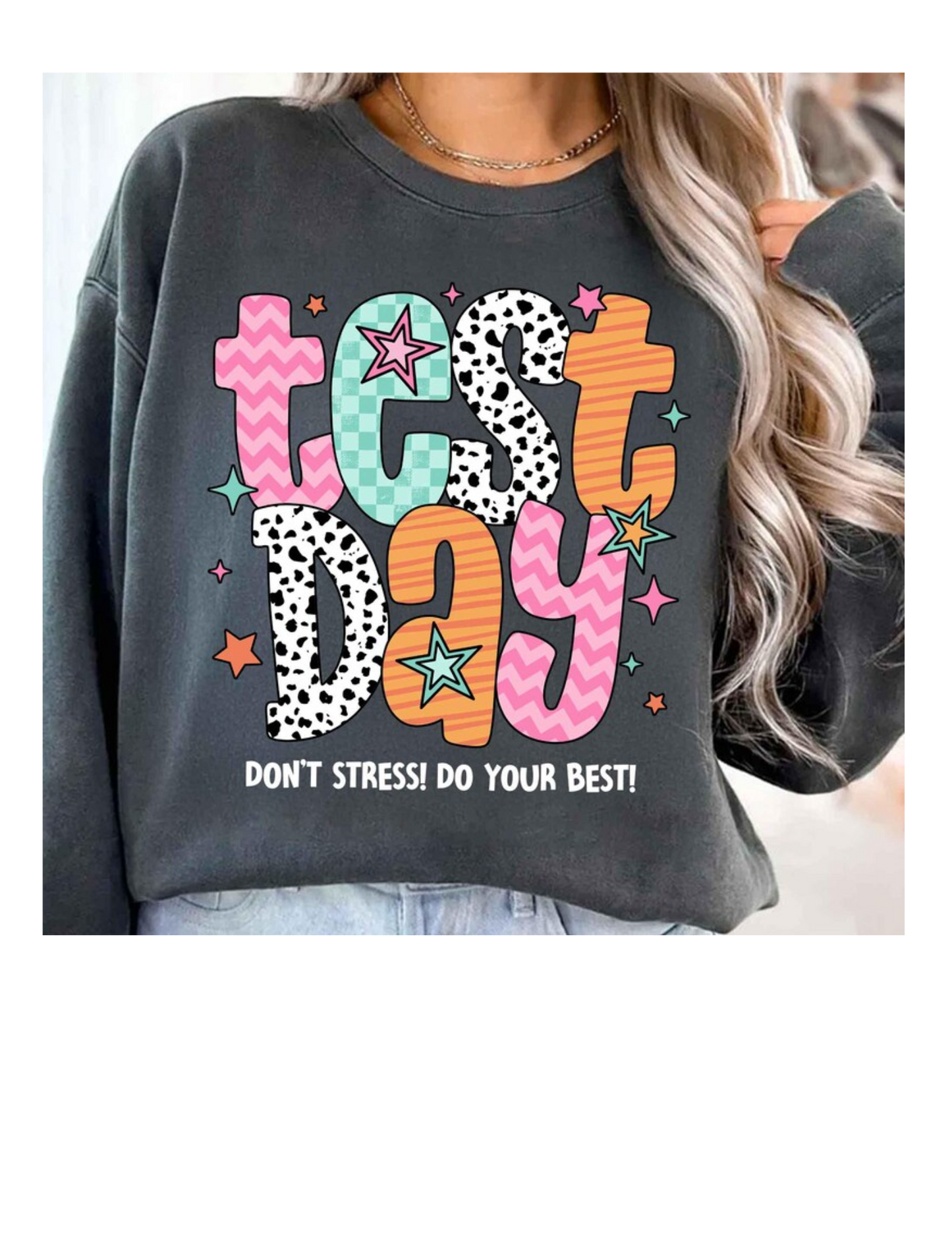 Test Day Sweatshirt