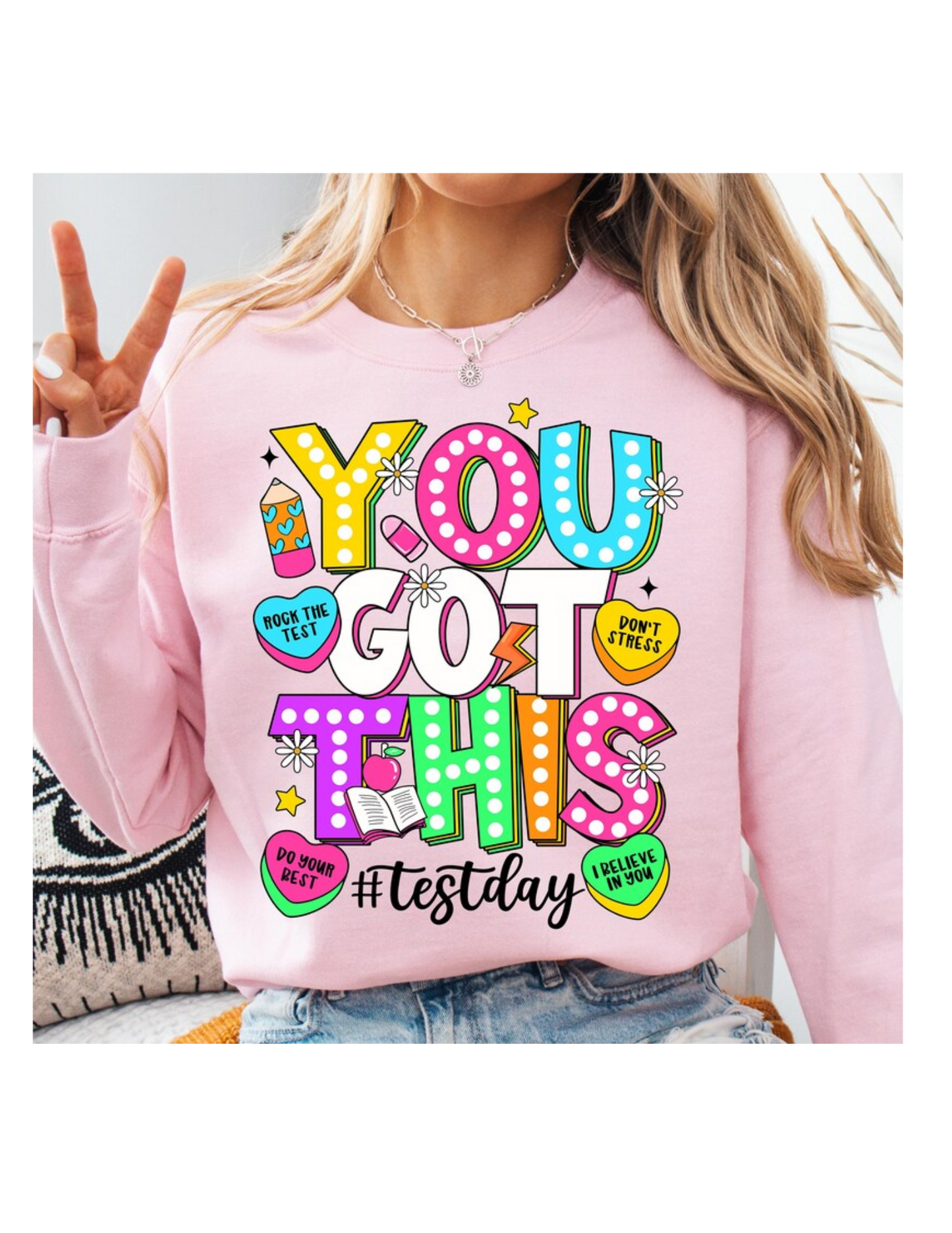 You got this Testing Sweatshirt